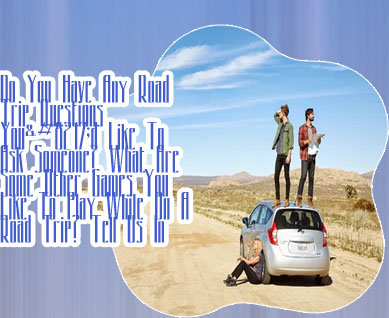 Road trip games to play in the car